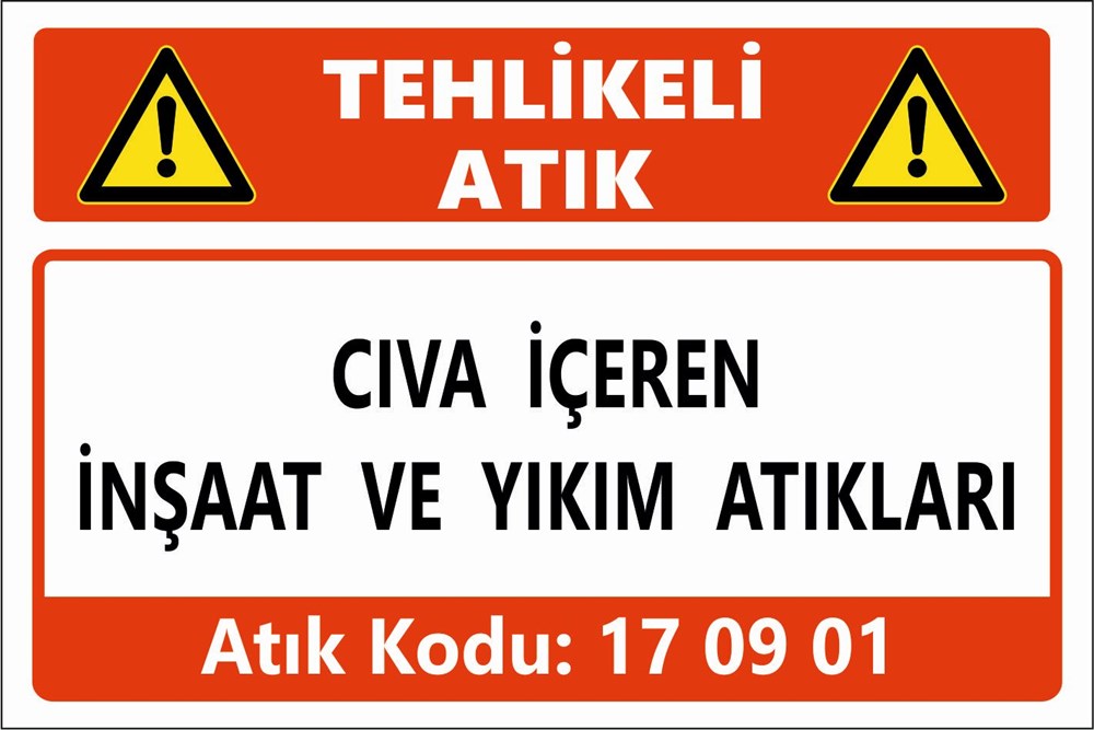 Atık TabelalarıCIVA İÇEREN İNŞAAT VE YIKIM ATIKLARI