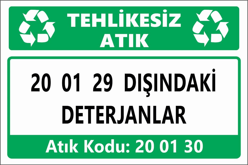 Atık Tabelaları20 01 29 DIŞINDAKİ DETERJANLAR