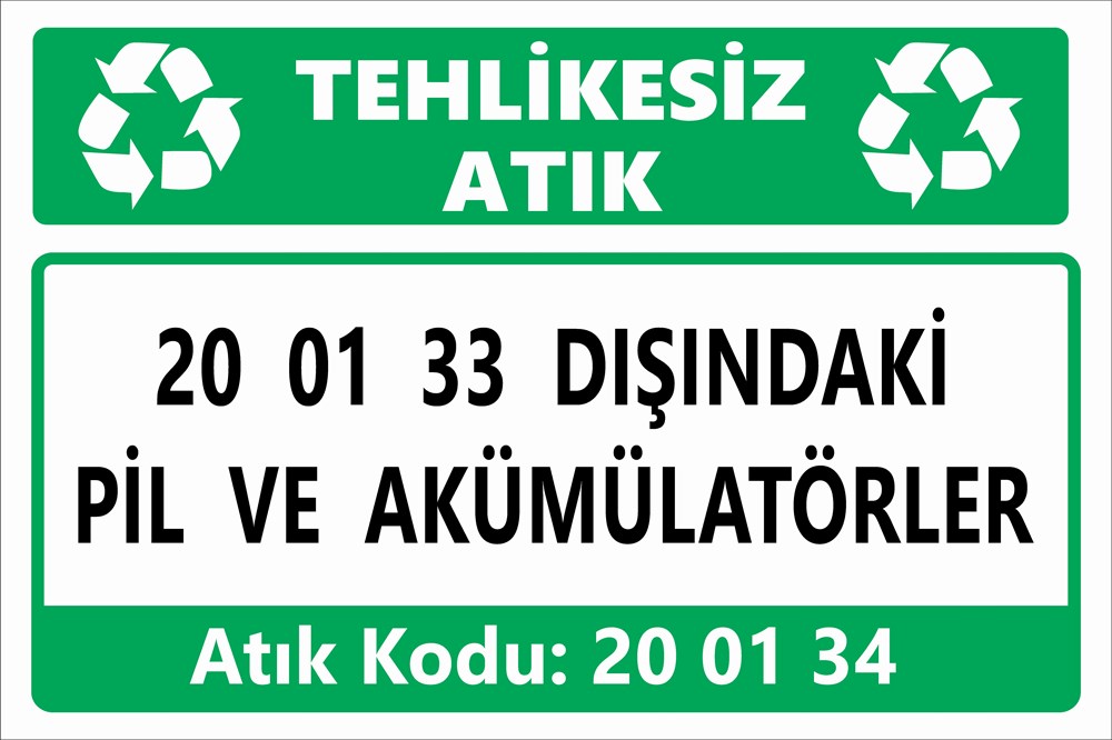 Atık Tabelaları20 01 33 DIŞINDAKİ PİL VE AKÜMÜLATÖRLER
