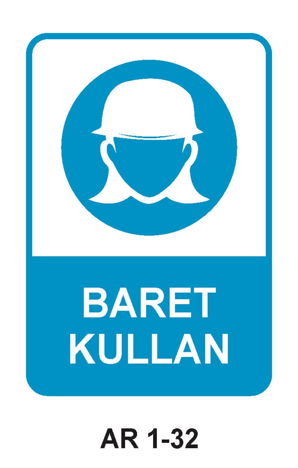 Kafa Koruma - Baret Uyarı LevhalarıBARET KULLAN KADIN FİGÜRLÜ İŞ GÜVENLİĞİ UYARI LEVHASI