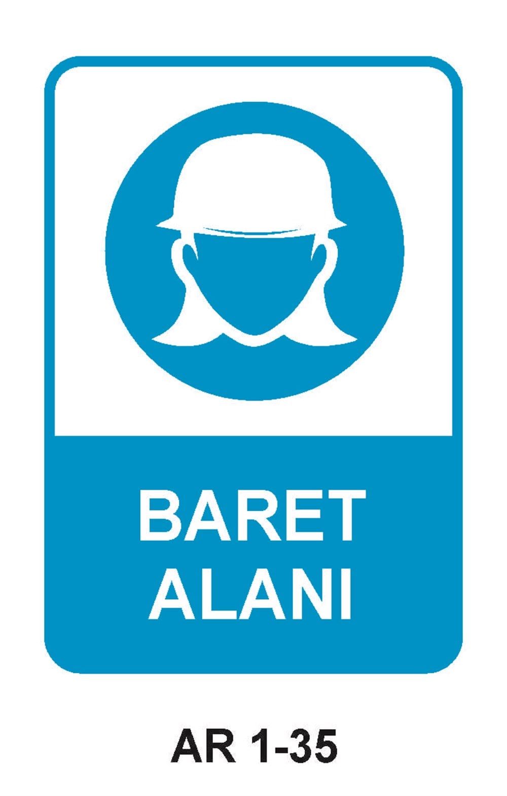 Kafa Koruma - Baret Uyarı LevhalarıBARET ALANI KADIN FİGÜRLÜ İŞ GÜVENLİĞİ UYARI LEVHASI