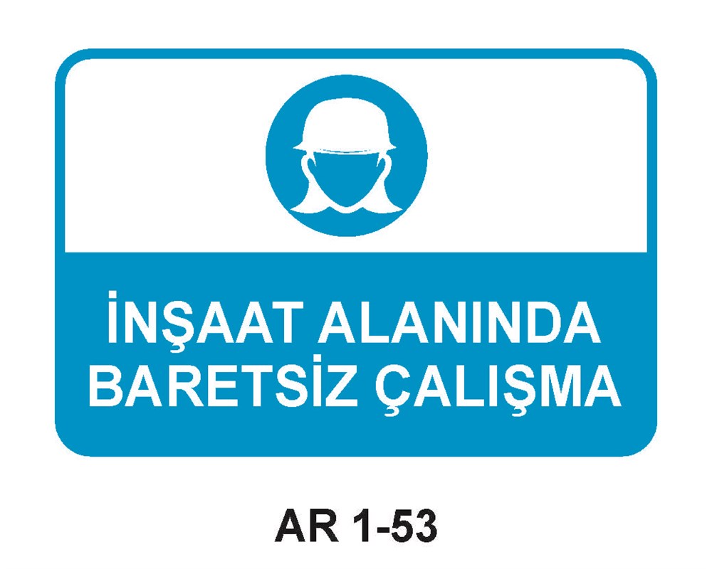 Kafa Koruma - Baret Uyarı LevhalarıİNŞAAT ALANINDA BARETSİZ ÇALIŞMA KADIN FİGÜRLÜ İŞ GÜVENLİĞİ UYARI LEVHASI