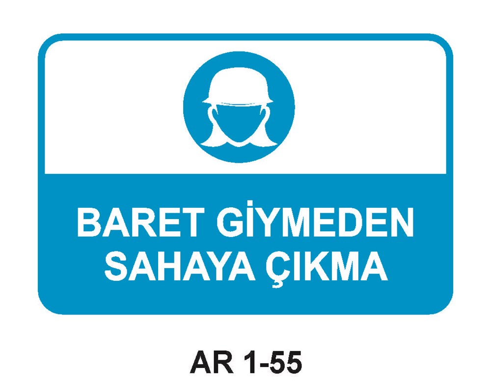 Kafa Koruma - Baret Uyarı LevhalarıBARET GİYMEDEN SAHAYA ÇIKMA KADIN FİGÜRLÜ İŞ GÜVENLİĞİ UYARI LEVHASI