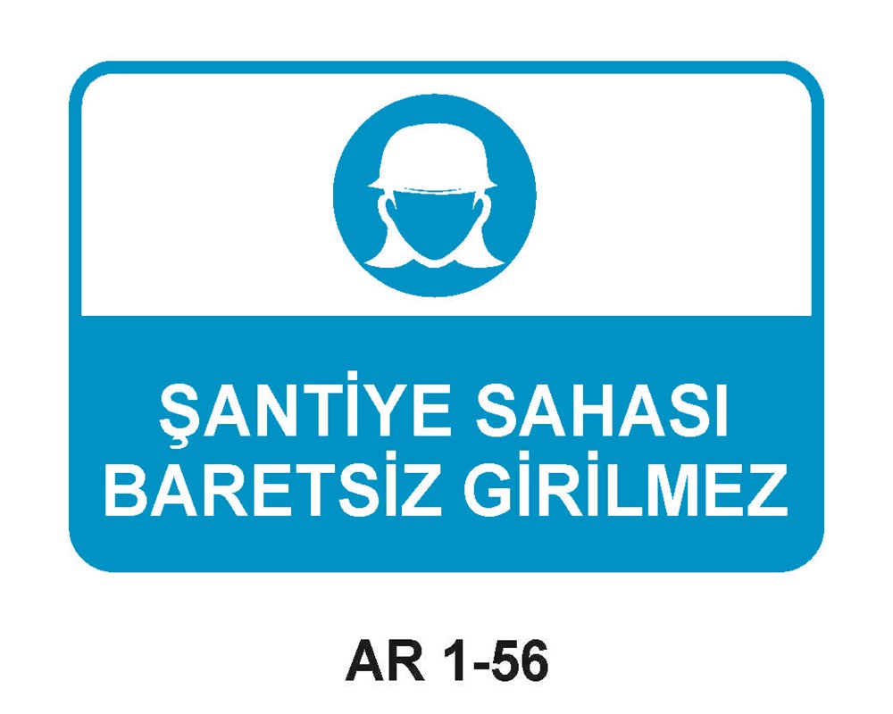 Kafa Koruma - Baret Uyarı LevhalarıŞANTİYE SAHASI BARETSİZ GİRİLMEZ KADIN FİGÜRLÜ İŞ GÜVENLİĞİ UYARI LEVHASI