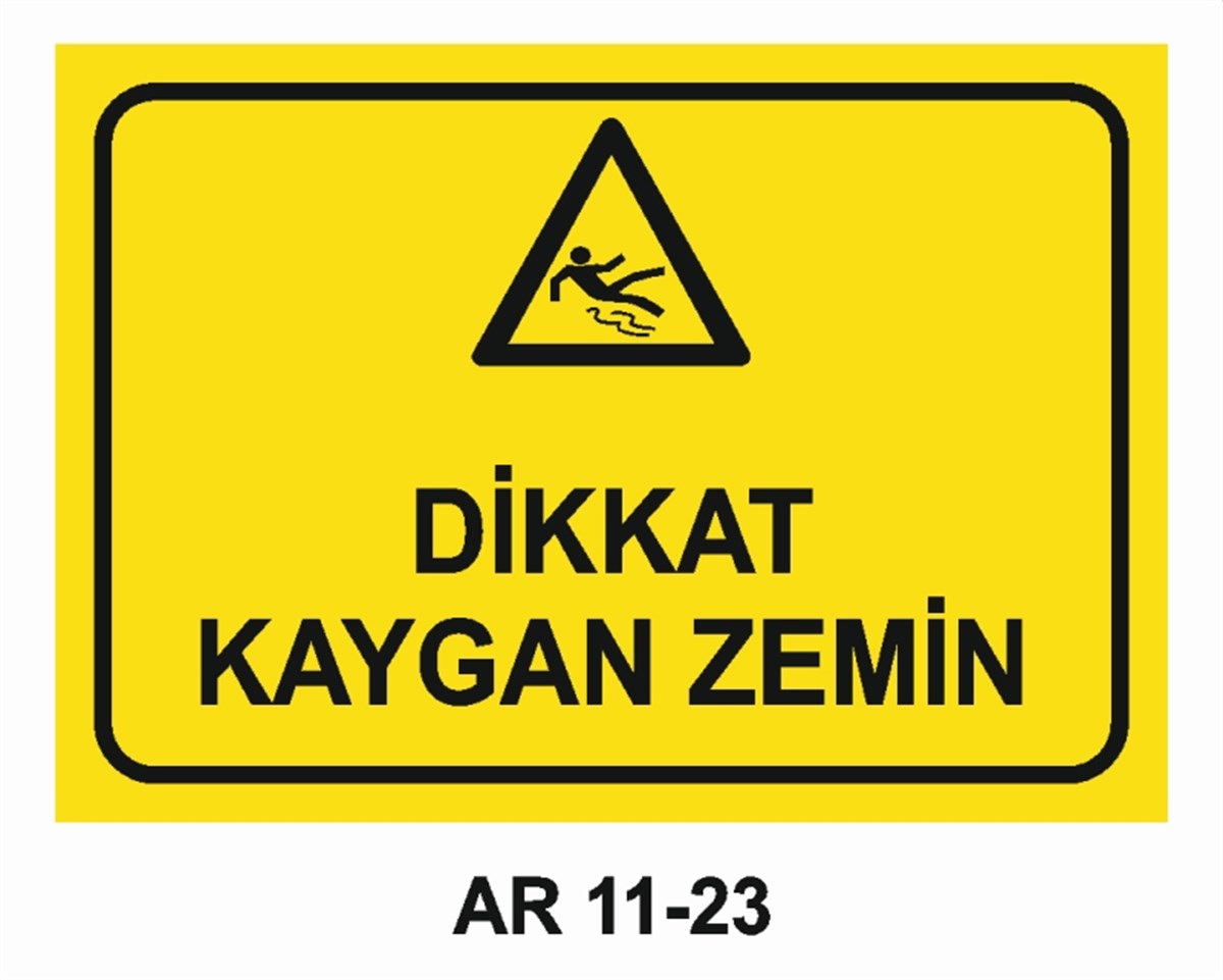 TEHLİKE UYARIDİKKAT KAYGAN ZEMİN İŞ GÜVENLİĞİ UYARI LEVHASI