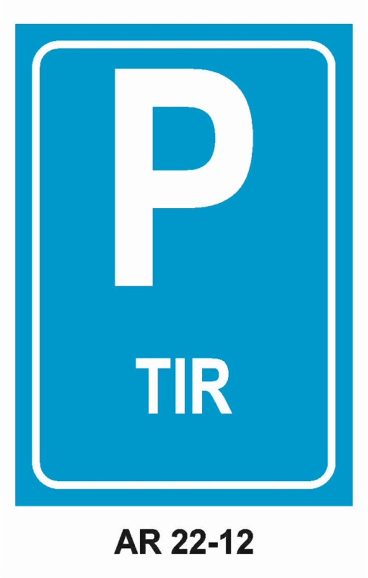 PARKTIR PARK YERİ İŞ GÜVENLİĞİ UYARI LEVHASI
