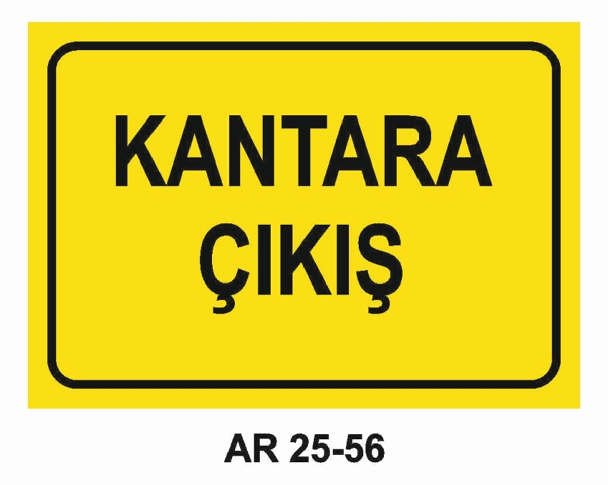 ŞOFÖR - ARAÇ - KANTAR - YAYAKANTARA ÇIKIŞ İŞ GÜVENLİĞİ UYARI LEVHASI