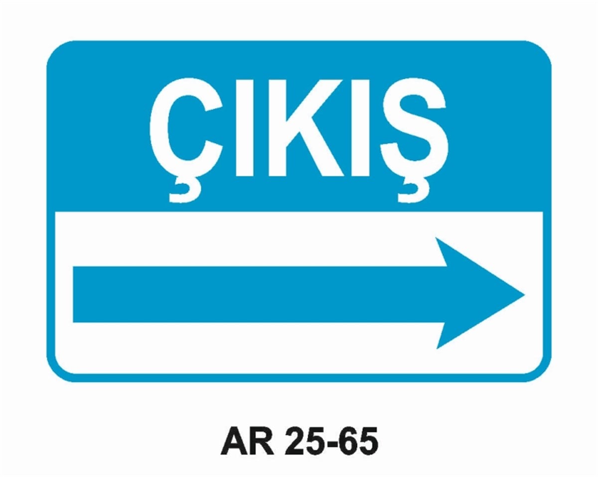 ŞOFÖR - ARAÇ - KANTAR - YAYAÇIKIŞ SAĞ OK İŞ GÜVENLİĞİ UYARI LEVHASI