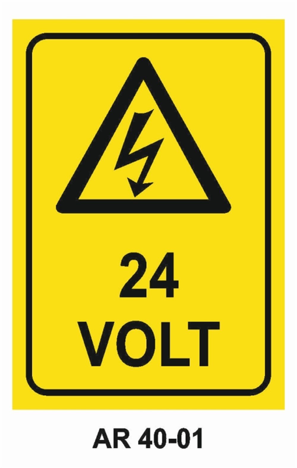 VOLTAJ24 VOLT İŞ GÜVENLİĞİ UYARI LEVHASI