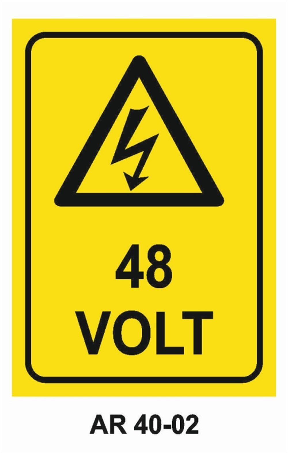 VOLTAJ48 VOLT İŞ GÜVENLİĞİ UYARI LEVHASI