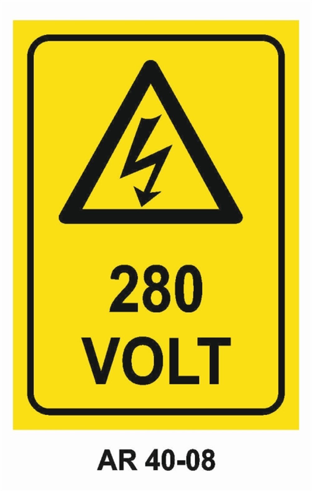 VOLTAJ280 VOLT İŞ GÜVENLİĞİ UYARI LEVHASI