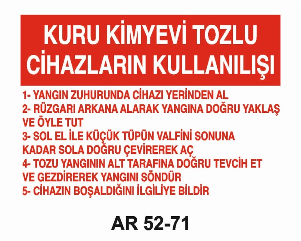 YANGINLA MÜCADELEKURU KİMYEVİ TOZLU CİHAZLARIN KULLANILIŞI  İŞ GÜVENLİĞİ UYARI LEVHASI