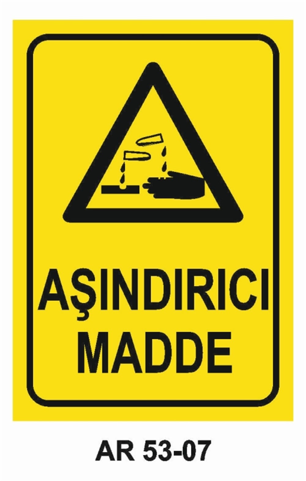 TEHLİKELİ MADDE - ORTAMAŞINDIRICI MADDE İŞ GÜVENLİĞİ UYARI LEVHASI