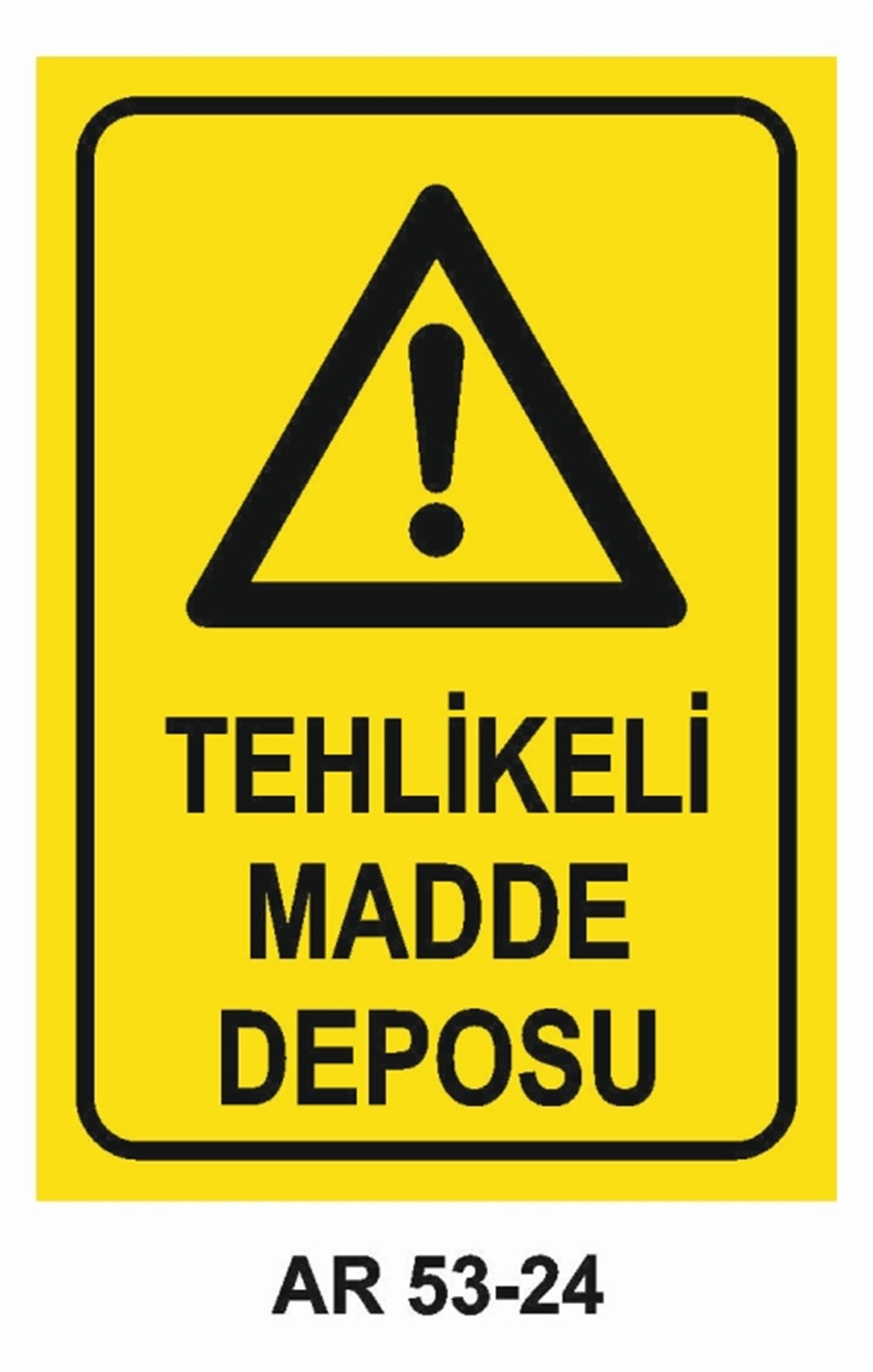 TEHLİKELİ MADDE - ORTAMTEHLİKELİ MADDE DEPOSU İŞ GÜVENLİĞİ UYARI LEVHASI