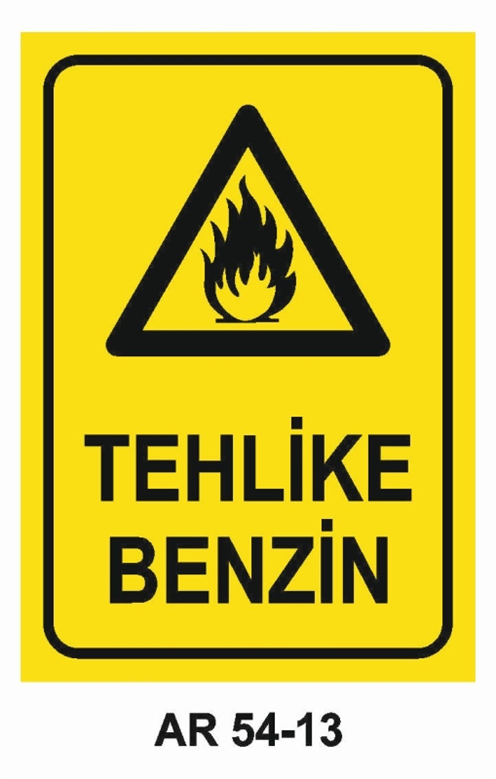 YANICI - PARLAYICITEHLİKE BENZİN İŞ GÜVENLİĞİ UYARI LEVHASI