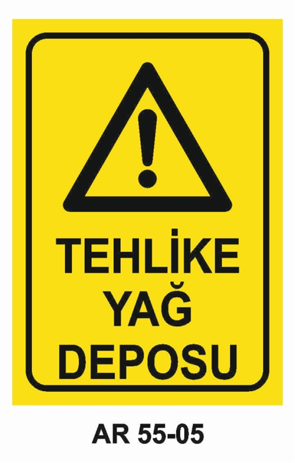 KİMYASAL MADDELERTEHLİKE YAĞ DEPOSU  İŞ GÜVENLİĞİ UYARI LEVHASI