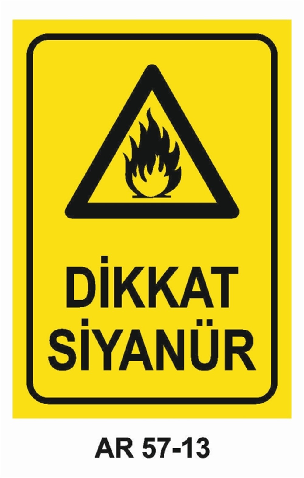 DOĞALGAZ - GAZDİKKAT SİYANÜR İŞ GÜVENLİĞİ UYARI LEVHASI