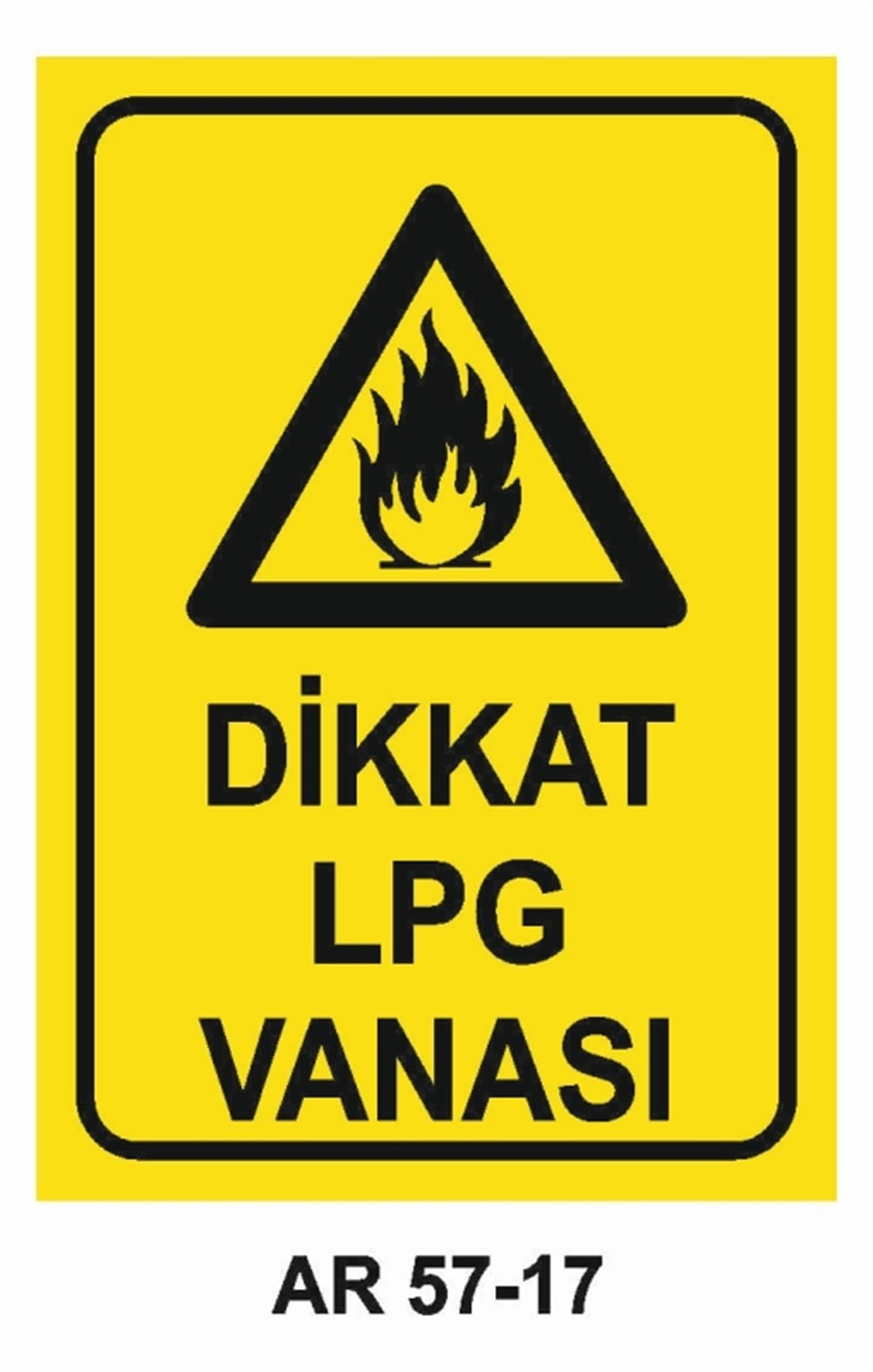 DOĞALGAZ - GAZDİKKAT LPG VANASI İŞ GÜVENLİĞİ UYARI LEVHASI