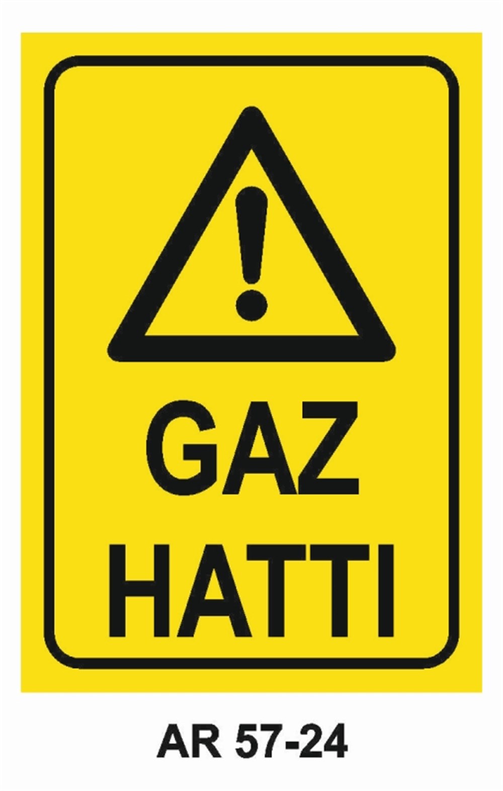 DOĞALGAZ - GAZGAZ HATTI İŞ GÜVENLİĞİ UYARI LEVHASI