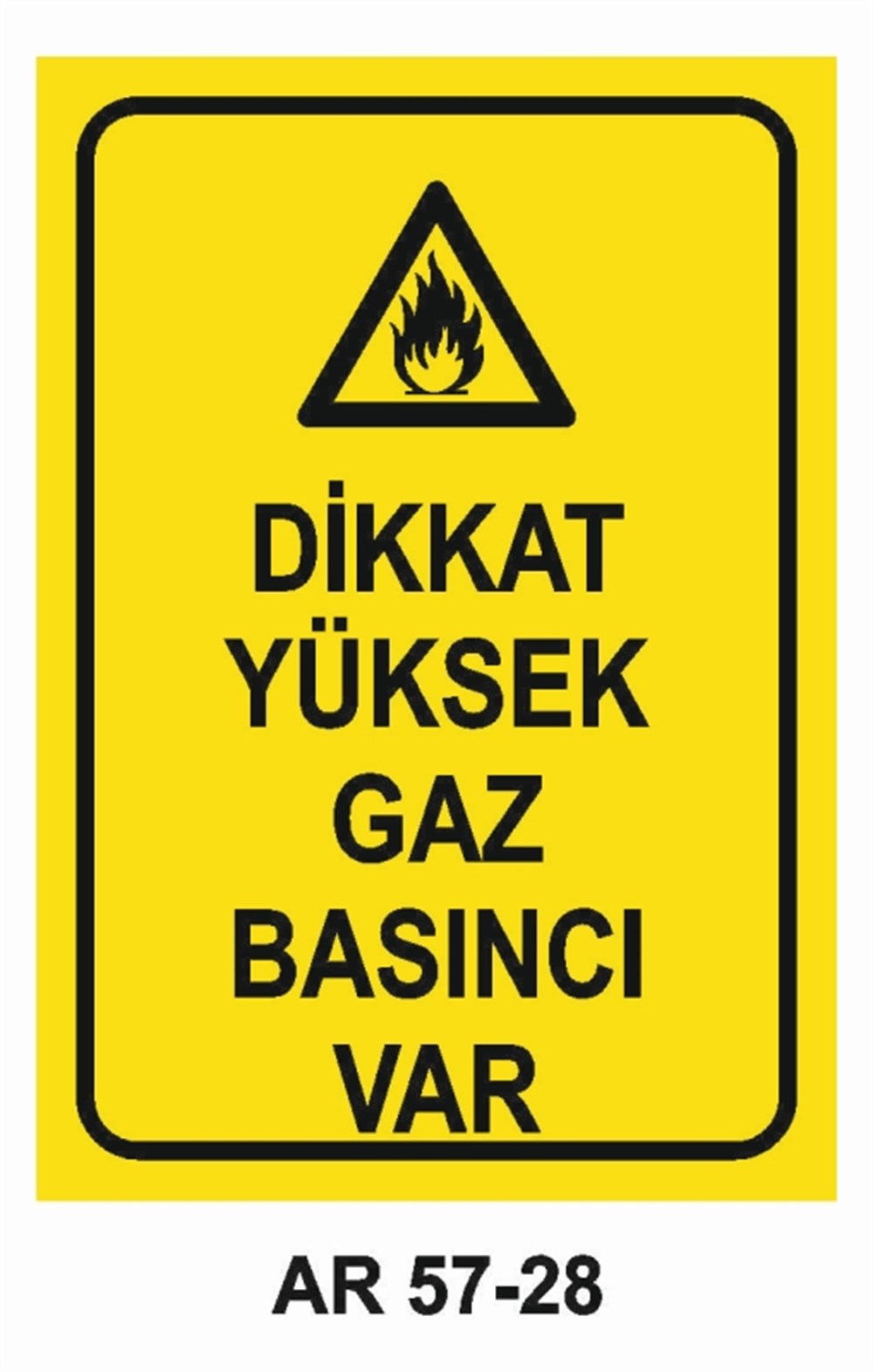 DOĞALGAZ - GAZDİKKAT YÜKSEK GAZ BASINCI VAR  İŞ GÜVENLİĞİ UYARI LEVHASI
