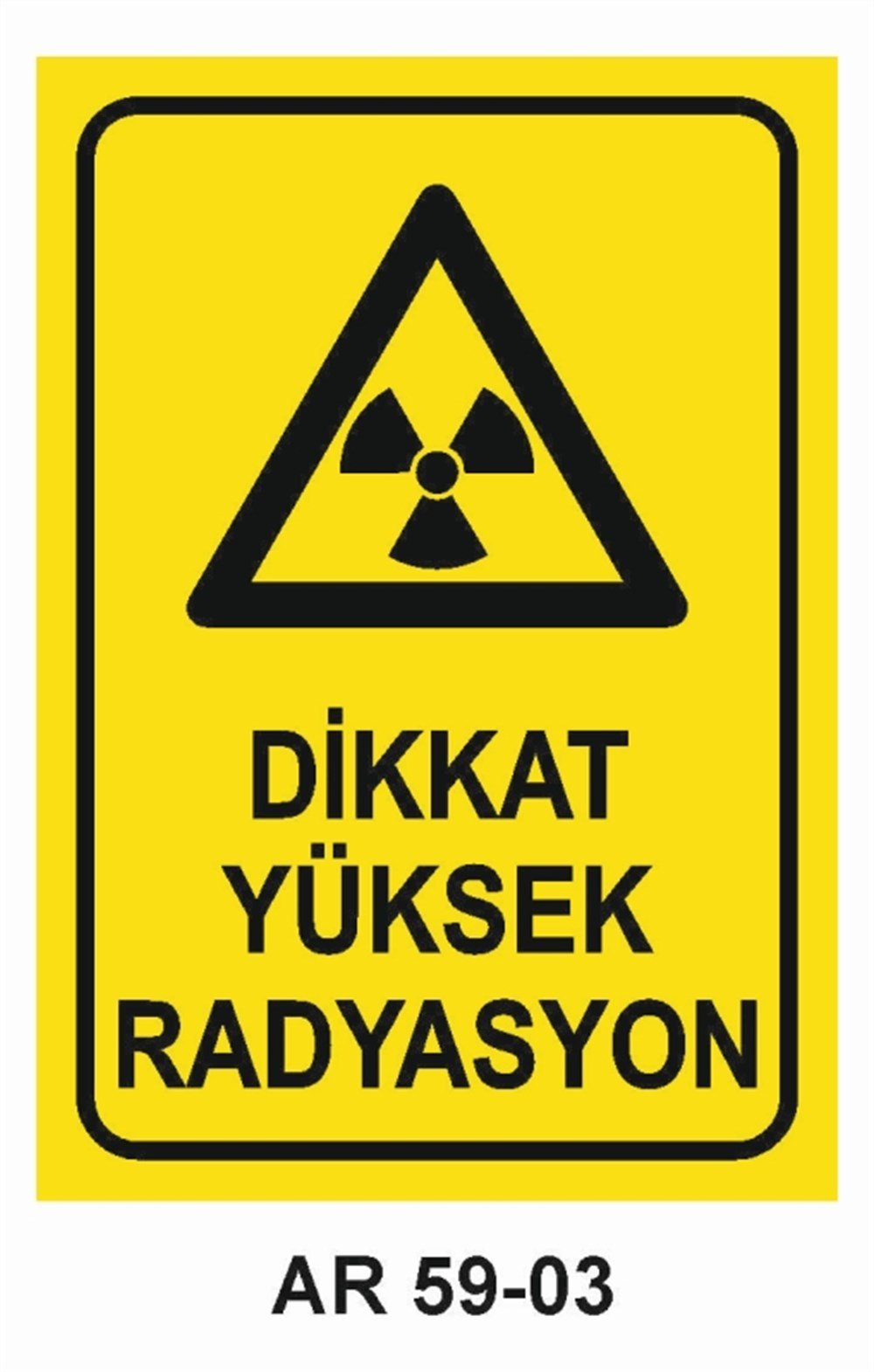 PATLAYICI MADDELERDİKKAT YÜKSEK RADYASYON İŞ GÜVENLİĞİ UYARI LEVHASI