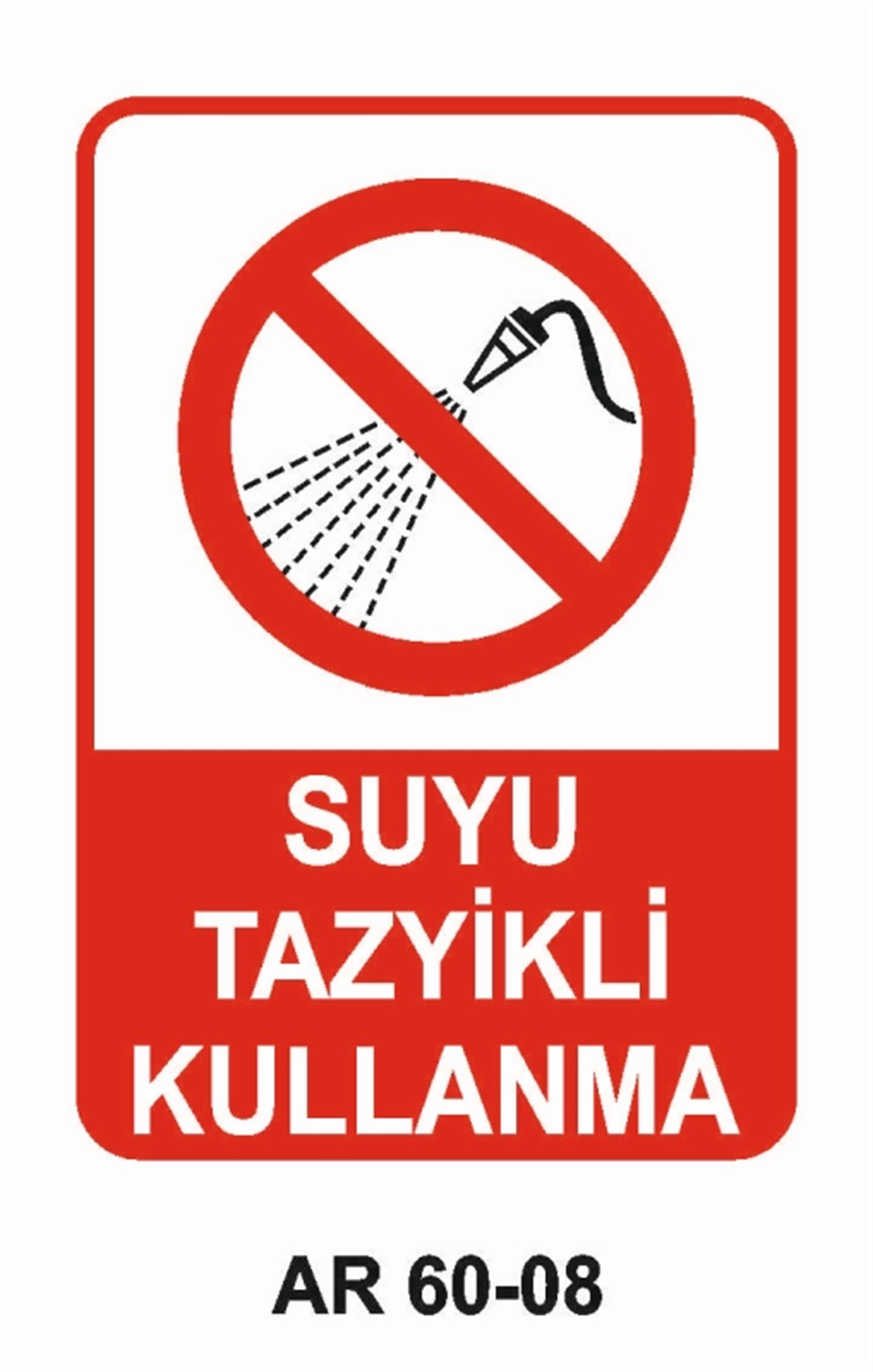 HAVA - SU - SICAK - ISISUYU TAZYİKLİ KULLANMA İŞ GÜVENLİĞİ UYARI LEVHASI