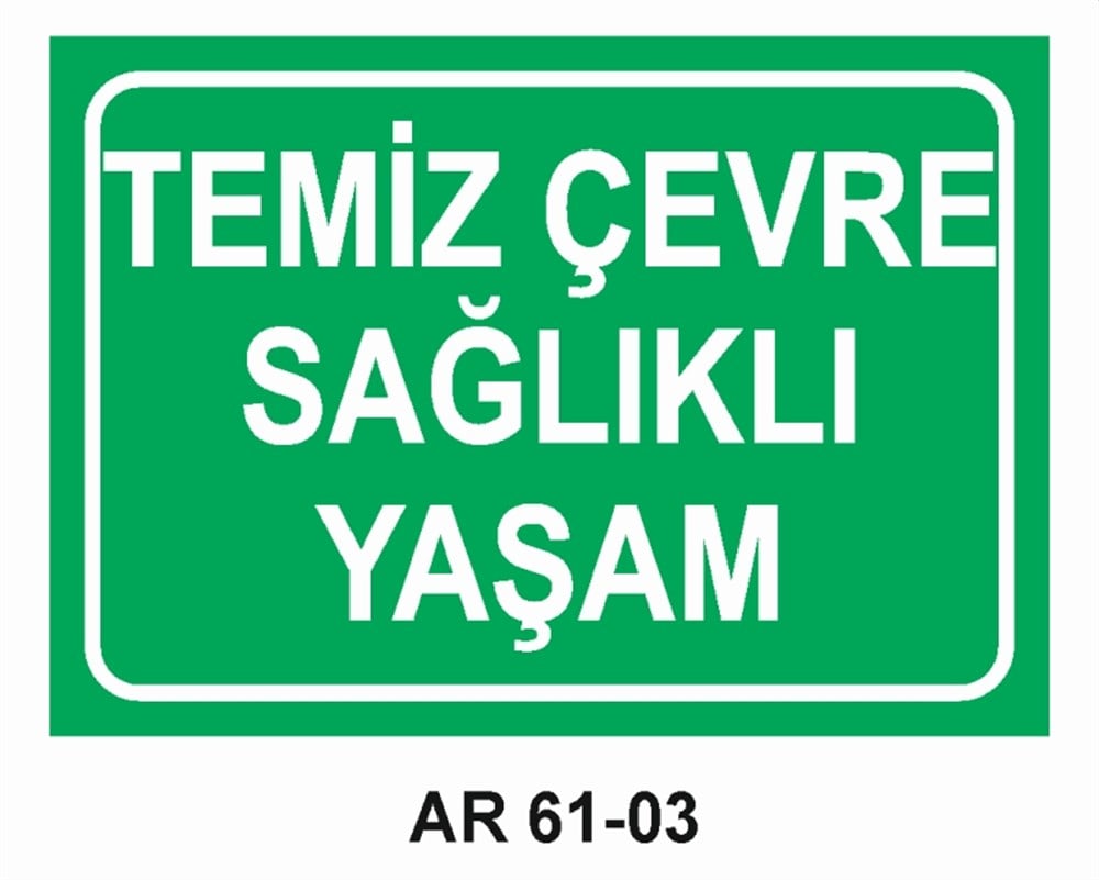 COVID-19TEMİZ ÇEVRE SAĞLIKLI YAŞAM  İŞ GÜVENLİĞİ UYARI LEVHASI