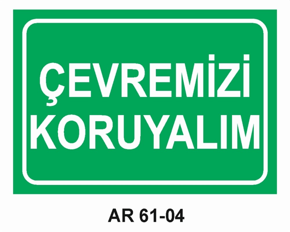 COVID-19 ÇEVREMİZİ KORUYALIM  İŞ GÜVENLİĞİ UYARI LEVHASI