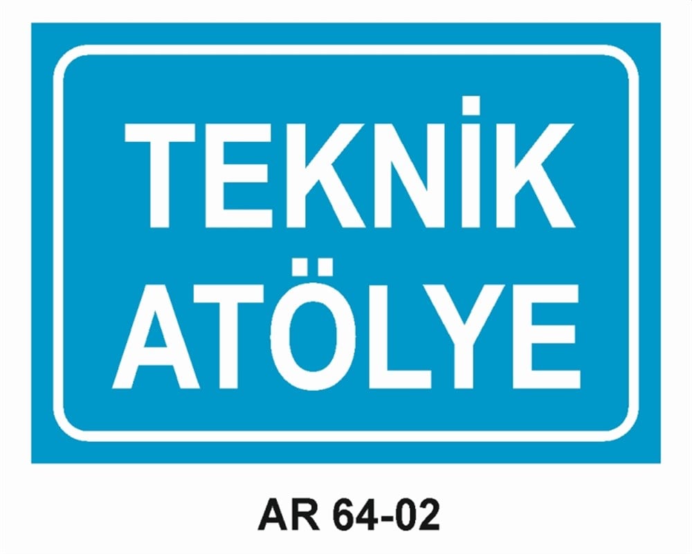COVID-19TEKNİK ATÖLYE İŞ GÜVENLİĞİ UYARI LEVHASI
