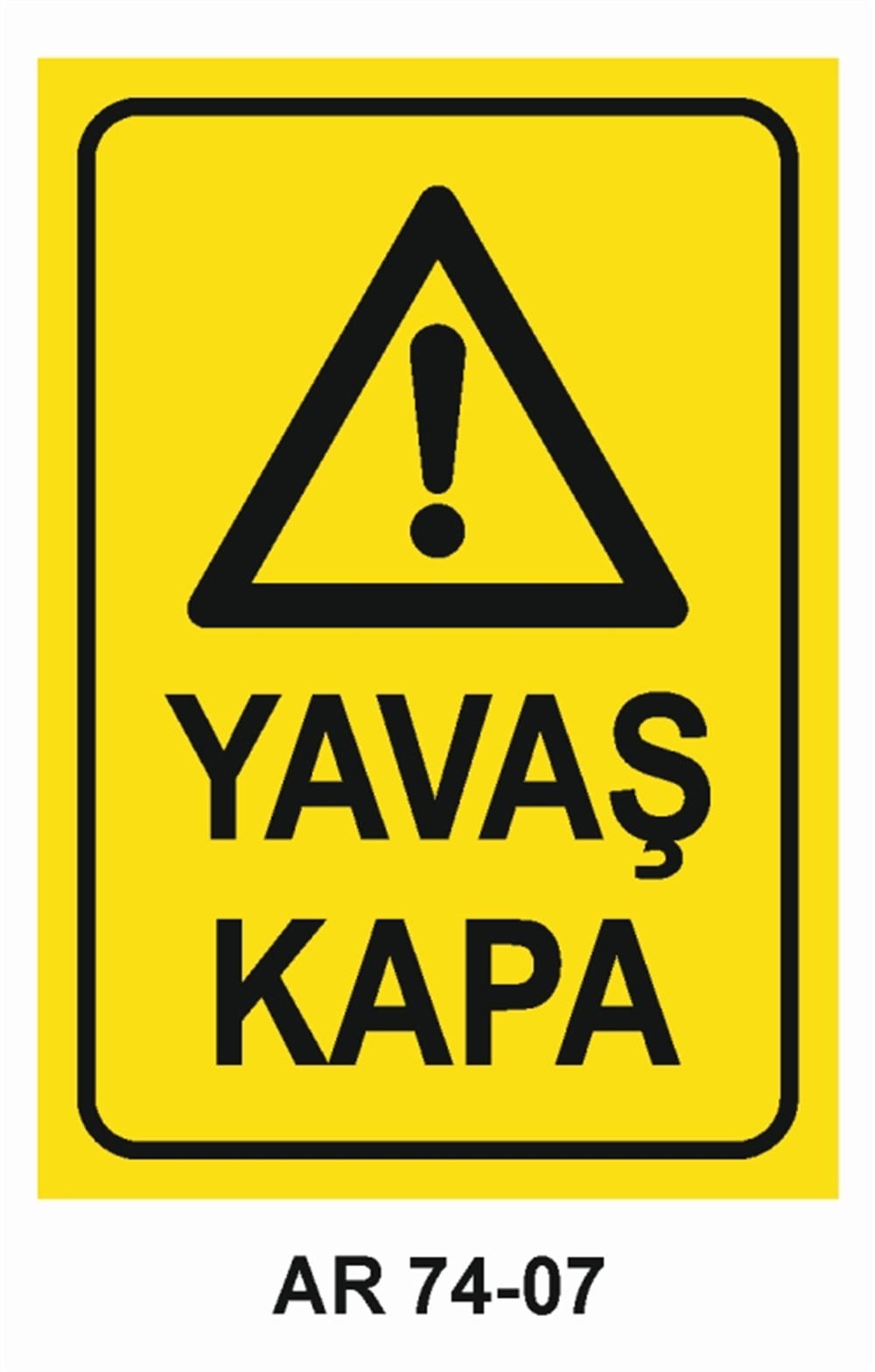 BUHAR-BASINÇYAVAŞ KAPA İŞ GÜVENLİĞİ UYARI LEVHASI