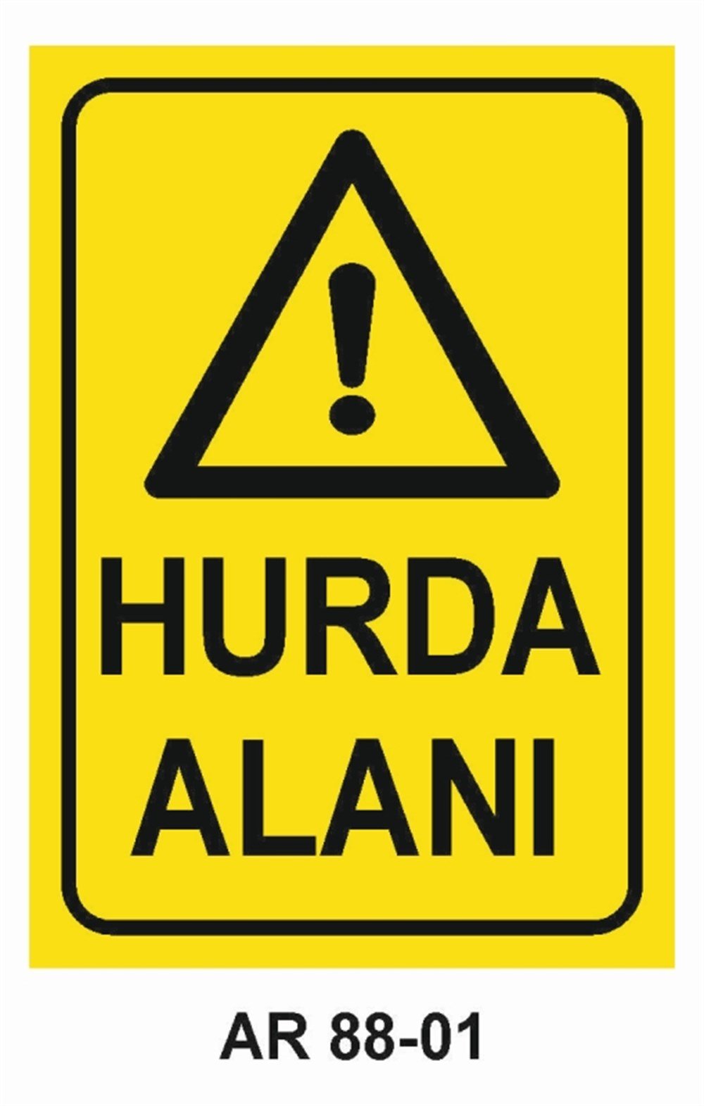 HURDAHURDA ALANI İŞ GÜVENLİĞİ UYARI LEVHASI