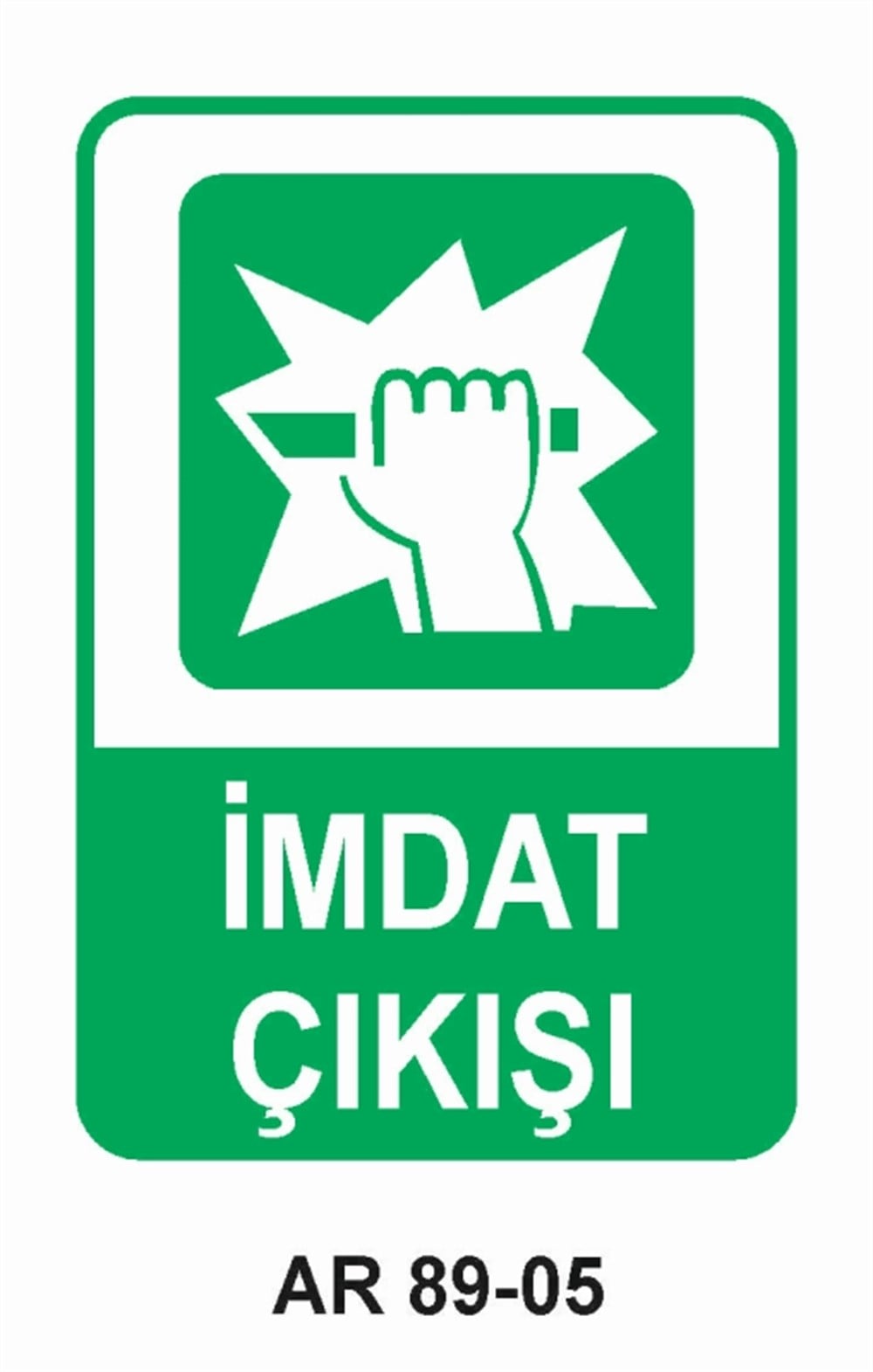ACİL ÇIKIŞİMDAT ÇIKIŞI İŞ GÜVENLİĞİ UYARI LEVHASI