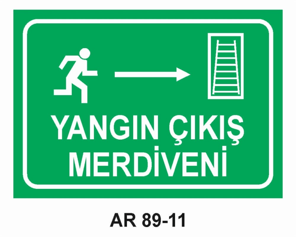 ACİL ÇIKIŞYANGIN ÇIKIŞ MERDİVENİ-1  İŞ GÜVENLİĞİ UYARI LEVHASI