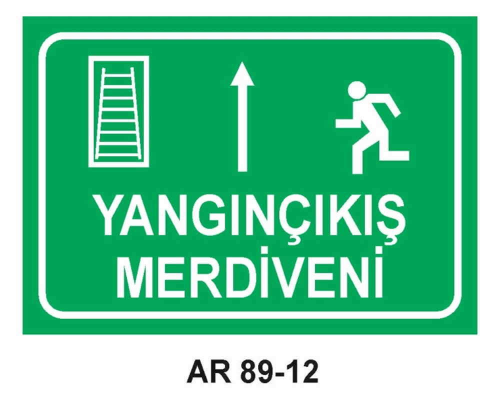 ACİL ÇIKIŞYANGIN ÇIKIŞ MERDİVENİ-2  İŞ GÜVENLİĞİ UYARI LEVHASI