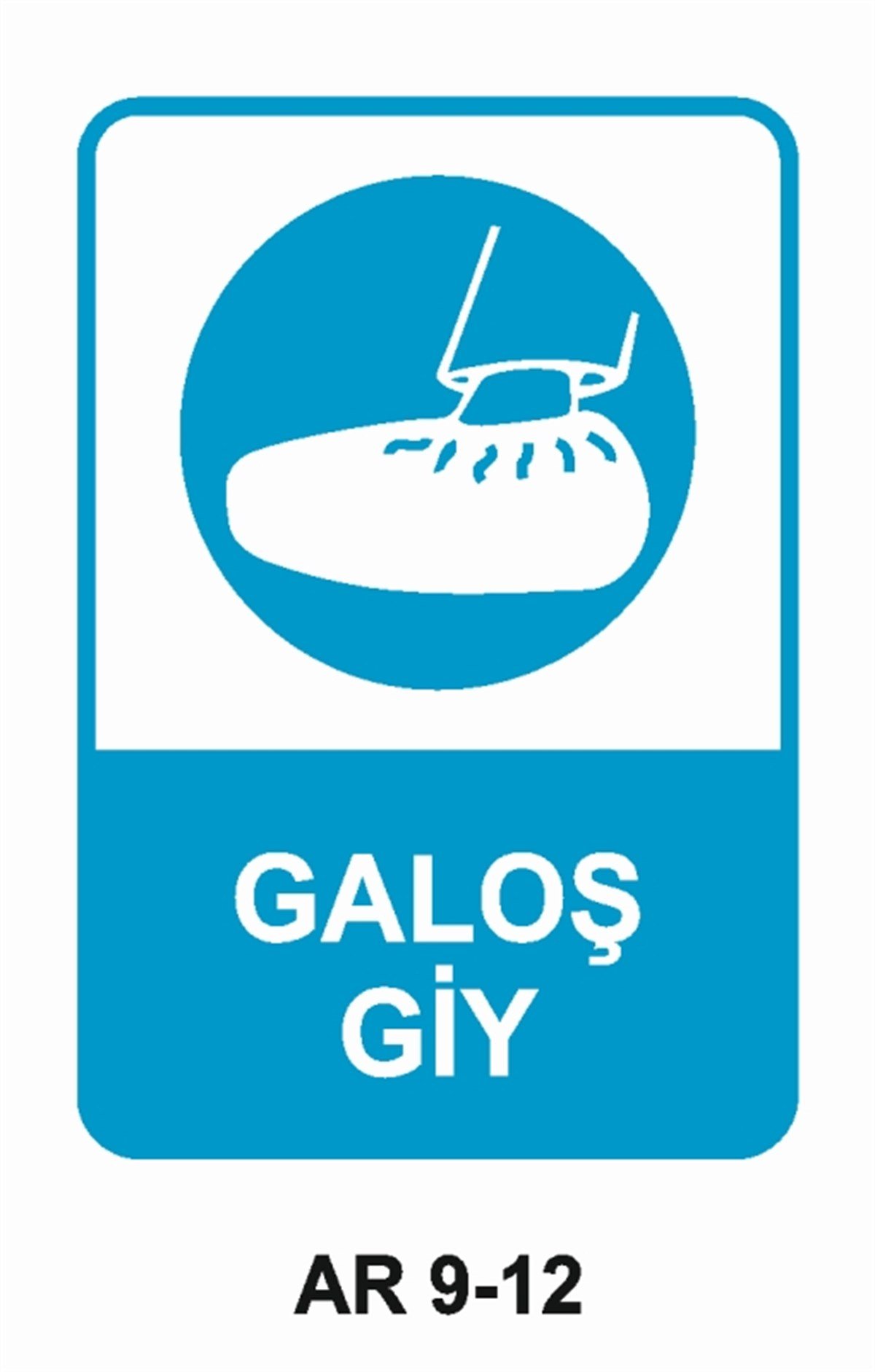 İŞ ELBİSESİGALOŞ GİY İŞ GÜVENLİĞİ UYARI LEVHASI