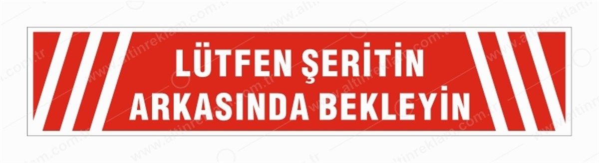 SOSYAL MESAFEŞERİTİN ARKASINDA BEKLEYİN UYARI ZEMİN STICKER