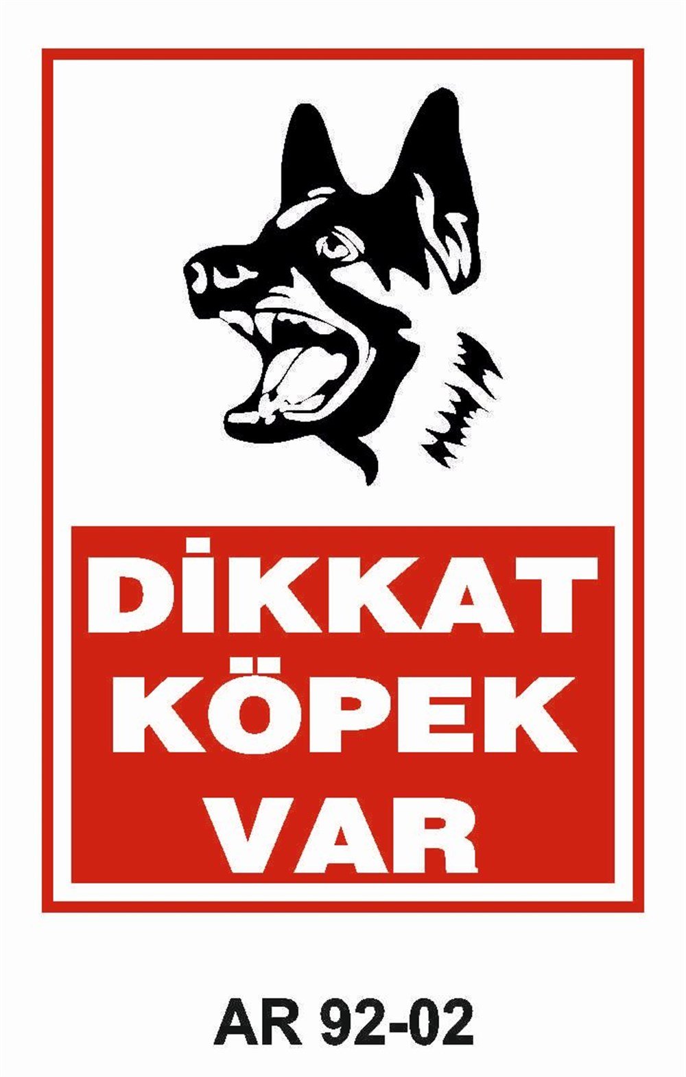 Diğer Uyarı LevhalarıDİKKAT KÖPEK VAR İŞ GÜVENLİĞİ UYARI LEVHASI 1
