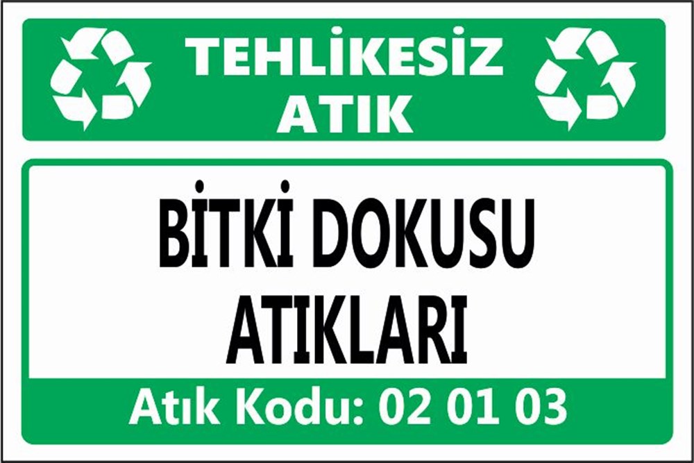 Tehlikeli AtıklarBİTKİ DOKUSU ATIKLARI