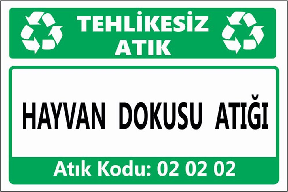 Tehlikeli AtıklarHAYVAN DOKUSU ATIĞI