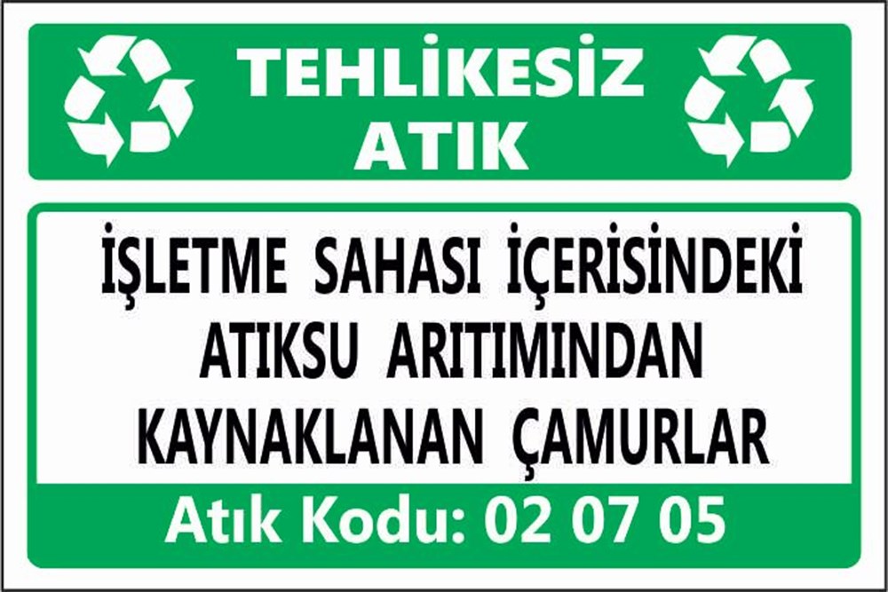 Tehlikeli AtıklarİŞLETME SAHASI İÇERİSİNDEKİ ATIKSU ARITIMINDAN KAYNAKLANAN ÇAMURLAR