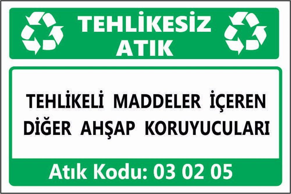 Tehlikeli AtıklarTEHLİKELİ MADDELER İÇEREN DİĞER AHŞAP KORUYUCULARI