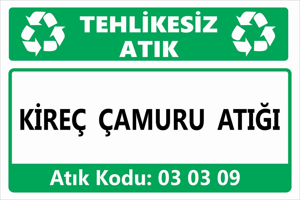 Tehlikeli AtıklarKİREÇ ÇAMURU ATIĞI