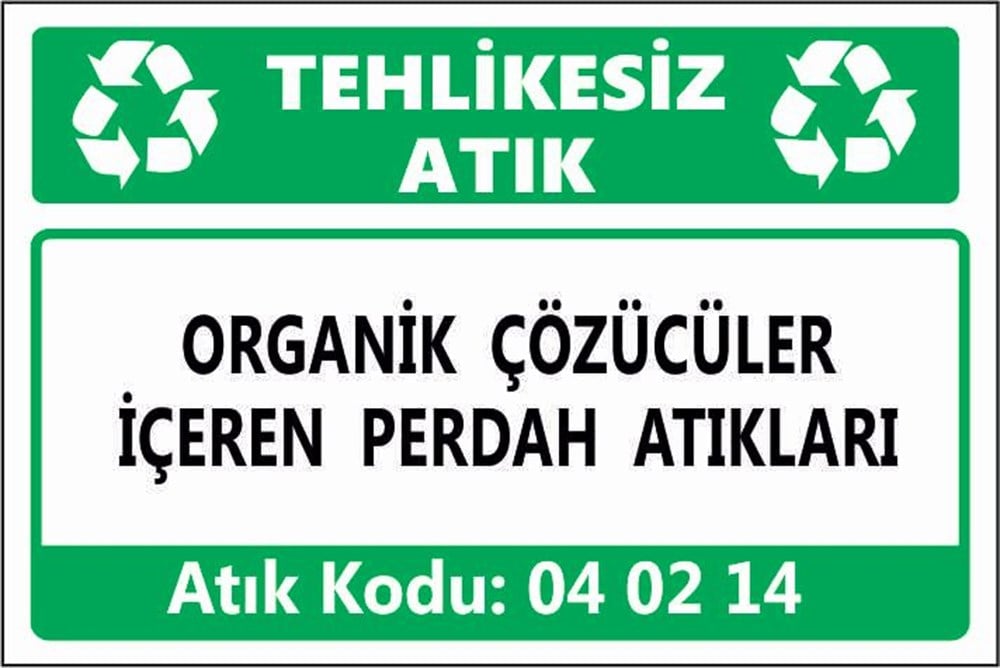 Tehlikeli AtıklarORGANİK ÇÖZÜCÜLER İÇEREN PERDAH ATIKLARI