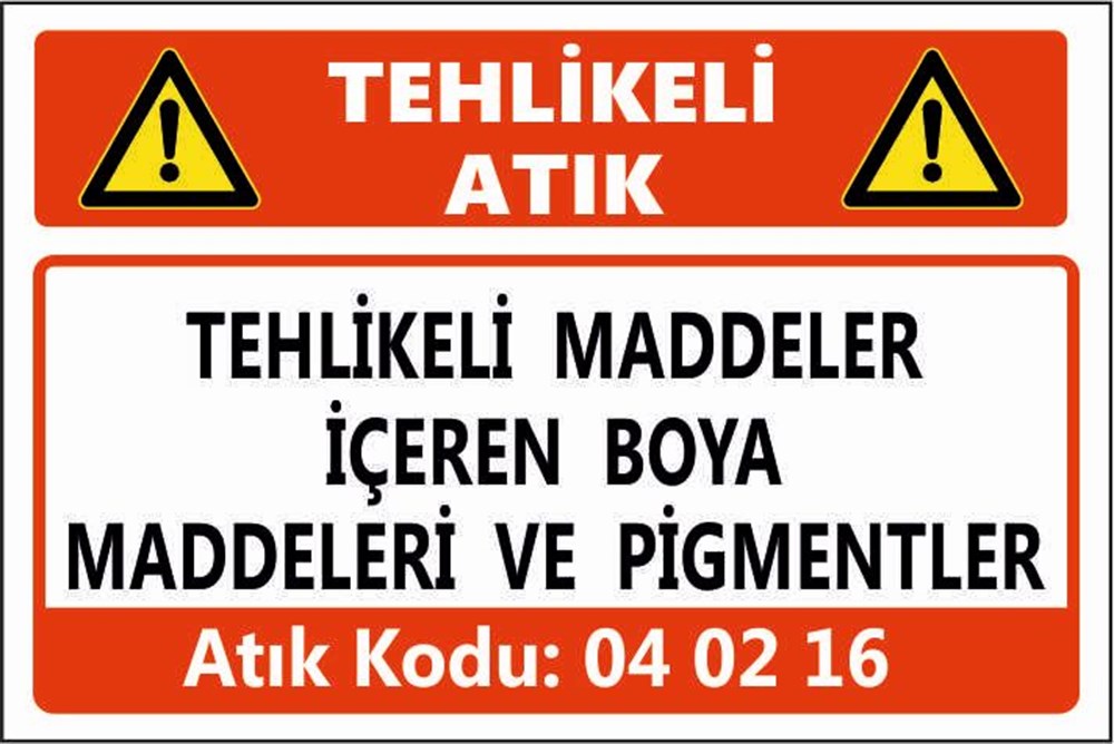 Tehlikeli AtıklarTEHLİKELİ MADDELER İÇEREN BOYA  MADDELERİ VE PİGMENTLER