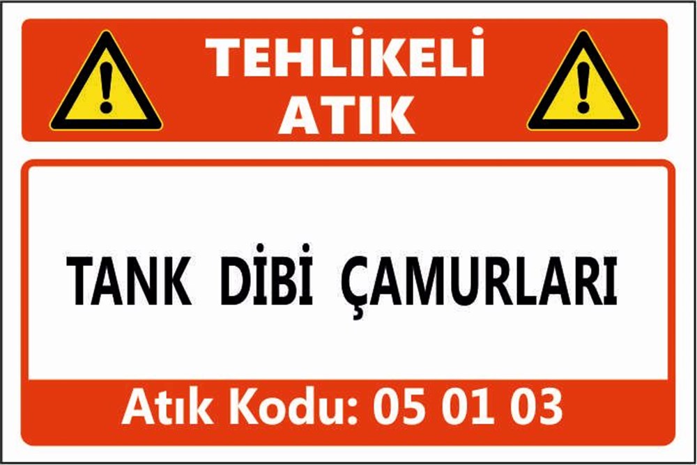 Tehlikeli AtıklarTANK DİBİ ÇAMURLARI