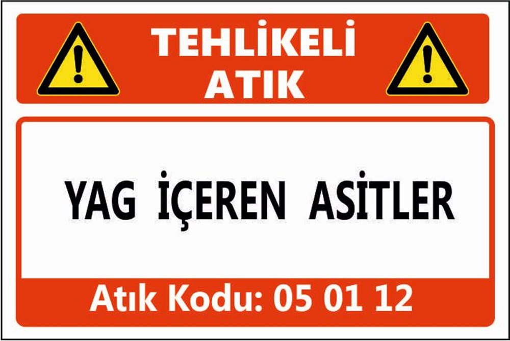 Tehlikeli AtıklarYAĞ İÇEREN ASİTLER