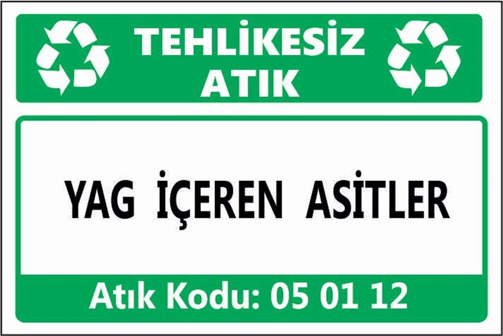 Tehlikeli AtıklarYAĞ İÇEREN ASİTLER