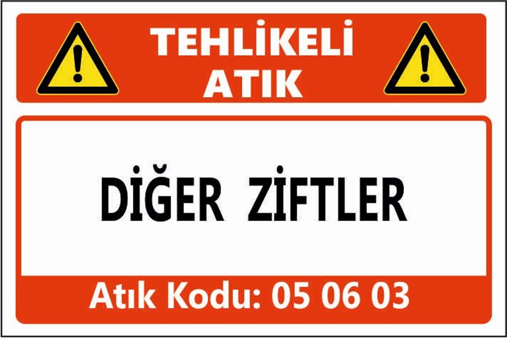 Tehlikeli AtıklarDİĞER ZİFTLER