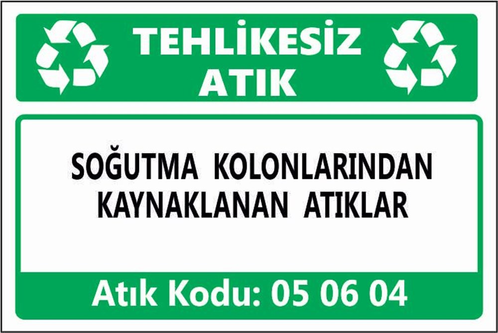 Tehlikeli AtıklarSOĞUTMA KOLONLARINDAN KAYNAKLANAN ATIKLAR