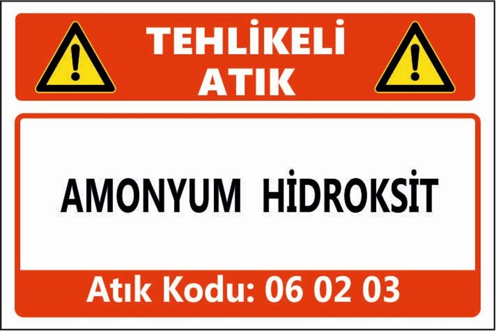 Tehlikeli AtıklarAMONYUM HİDROKSİT